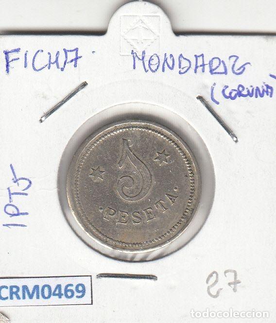 Medaglie storiche: CRM0469 FICHA MONDARIZ LA CORU&Ntilde;A 1 PESETA