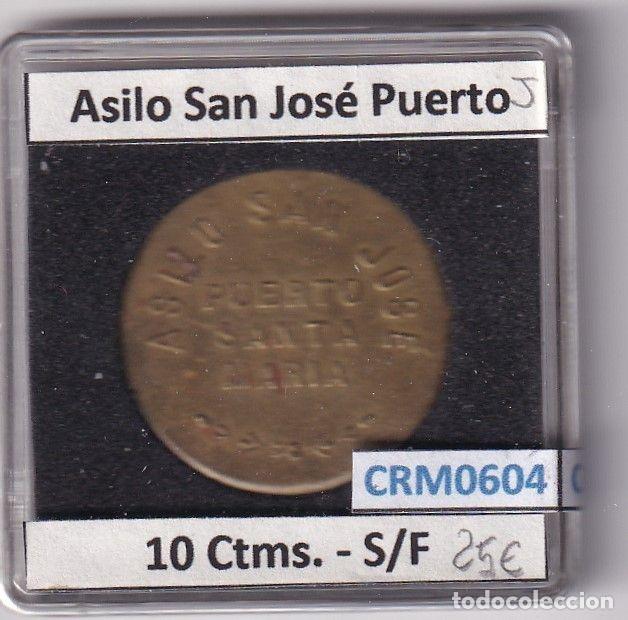 M&eacute;dailles historiques: CRM0604 FICHA ASILO SAN JOSE PUERTO 10 CENTIMOS S/F