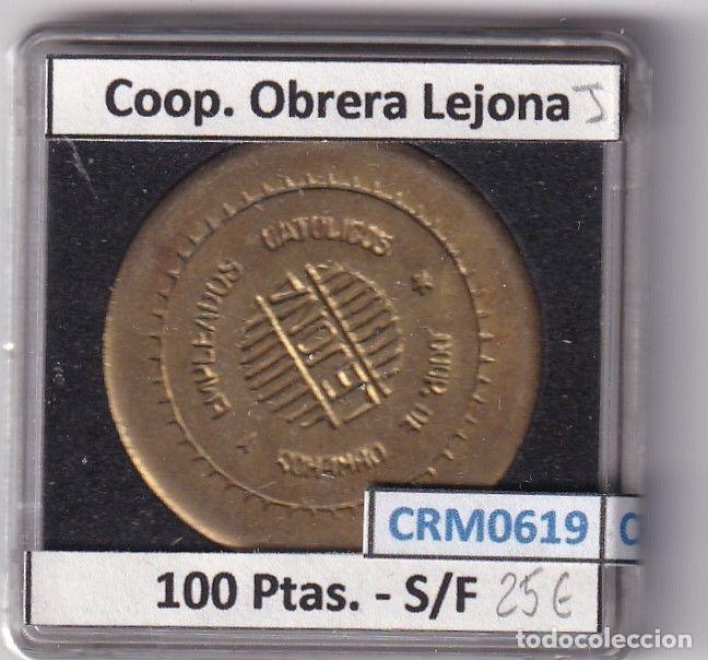 M&eacute;dailles historiques: CRM0619 FICHA COOP. OBRERA LEJONA 100 PESETAS S/F