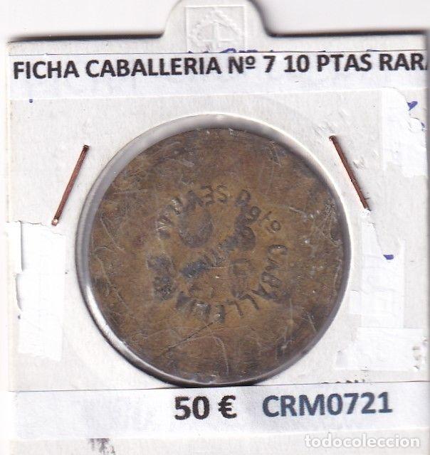 Medalhas hist&oacute;ricas: CRM0721 FICHA CABALLERIA N&ordm; 7 10 PESETAS RARA