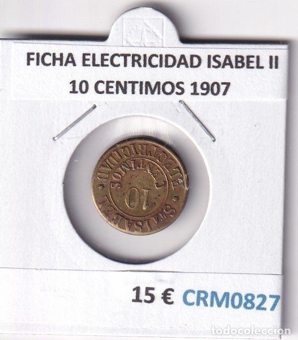 Medalhas hist&oacute;ricas: CRM0827 FICHA ELECTRICIDAD ISABEL II 10 CENTIMOS 1907