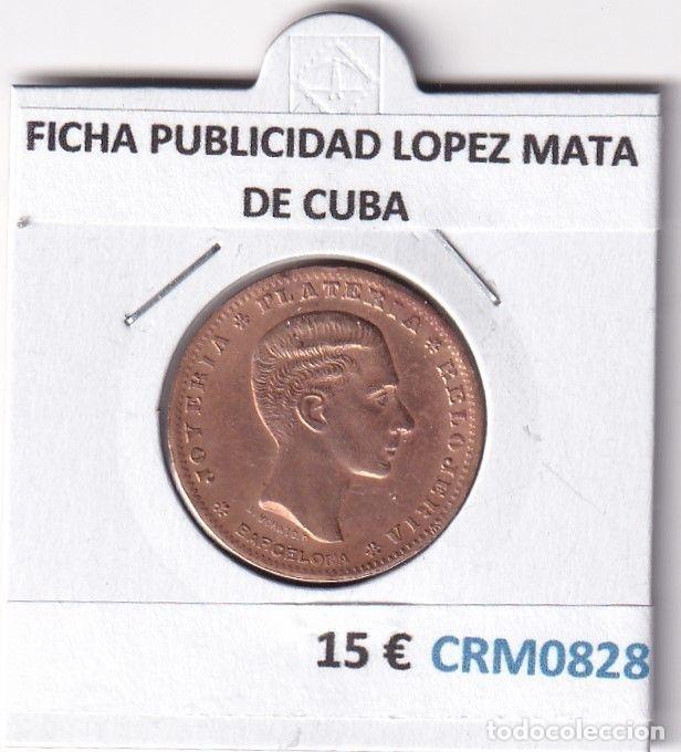 Medalhas hist&oacute;ricas: CRM0828 FICHA PUBLICIDAD LOPEZ MATA DE CUBA ALFONSO XII 12 REALES