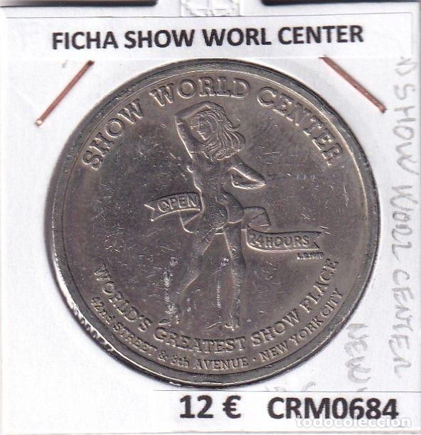 Medalhas hist&oacute;ricas: CRM0684 FICHA SHOW WORL CENTER