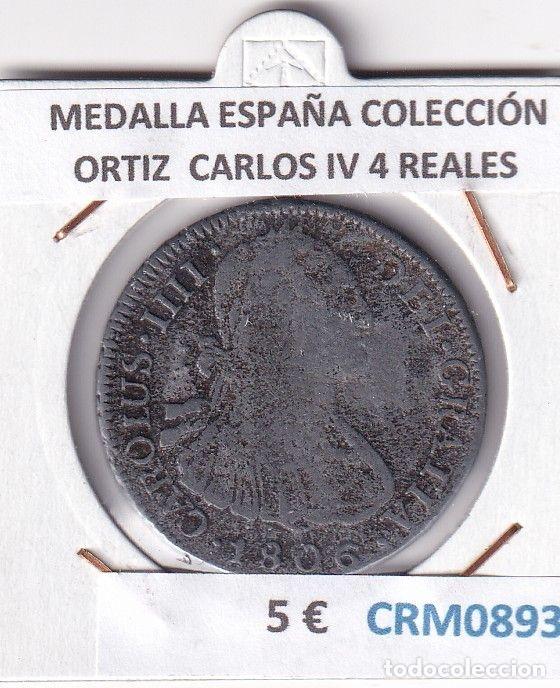 Medalhas hist&oacute;ricas: CRM0893 MEDALLA ESPA&Ntilde;A COLECCI&Oacute;N ORTIZ CARLOS IV 4 REALES