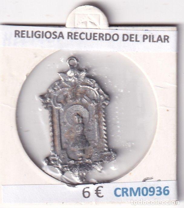 Medallas hist&oacute;ricas: CRM0936 MEDALLA RELIGIOSA RECUERDO DEL PILAR