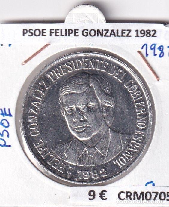 Medallas hist&oacute;ricas: CRM0705 MEDALLA PSOE FELIPE GONZALEZ 1982