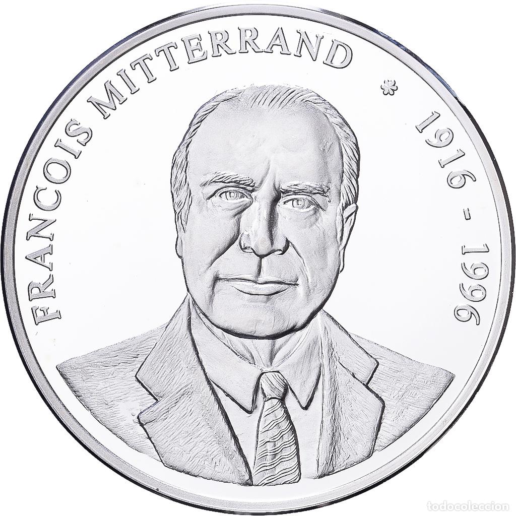 Medallas hist&oacute;ricas: [#1216385] Francia, medalla, Les Pr&eacute;sidents de la R&eacute;publique, Fran&ccedil;ois Mitterrand