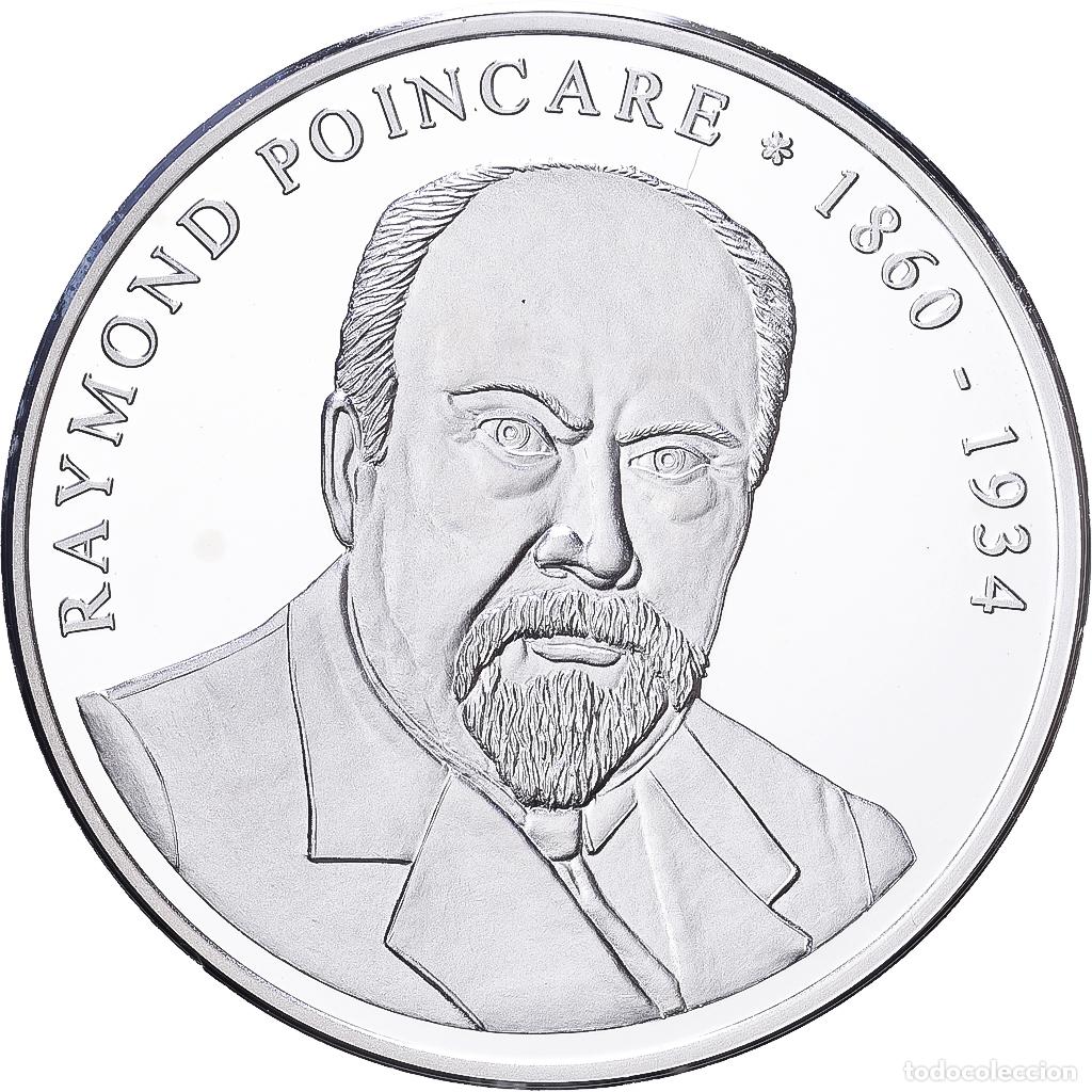 Medallas hist&oacute;ricas: [#1216387] Francia, medalla, Les Pr&eacute;sidents de la R&eacute;publique, Raymond Poincar&eacute;, Plata
