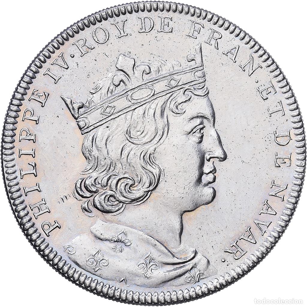 Medallas hist&oacute;ricas: [#1216096] Francia, medalla, Les Rois de France, Philippe IV, N&iacute;quel, SC
