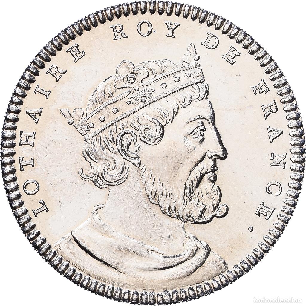 Medallas hist&oacute;ricas: [#1216102] Francia, medalla, Les Rois de France, Lothaire, N&iacute;quel, SC