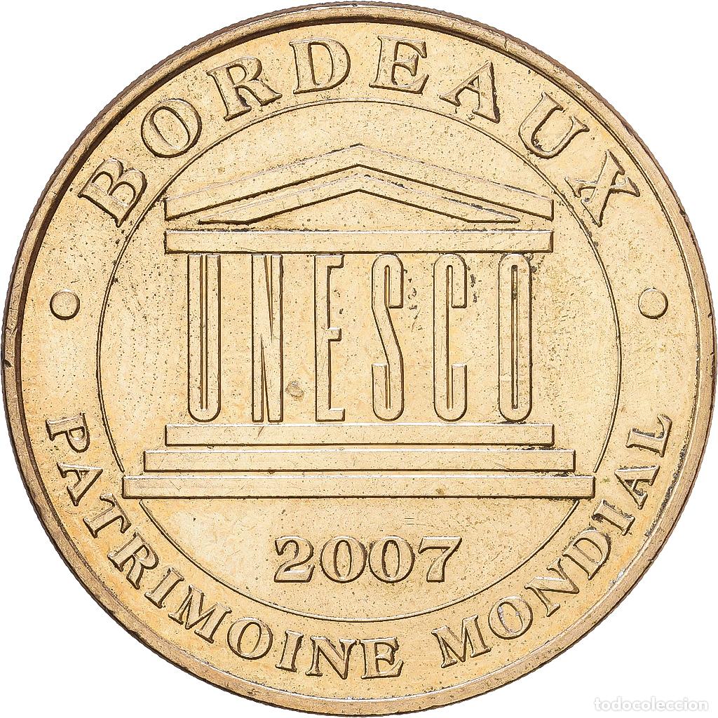 Medallas hist&oacute;ricas: [#1216190] Francia, zeton, Bordeaux - Unesco, 2008, Aluminio y cupron&iacute;quel, MDP, MBC