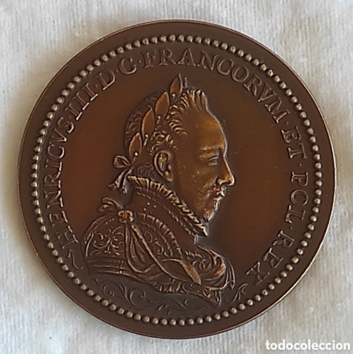 Medaglie storiche: MEDALLA FRANCESA CONMEMORATIVA DE BRONCE - REY ENRIQUE III DE FRANCIA - CASA DE LA MONEDA DE PAR&Iacute;S
