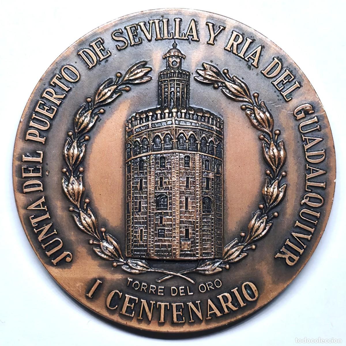 Medallas hist&oacute;ricas: MEDALLA JUNTA DEL PUERTO DE SEVILLA Y RIA DEL GUADALQUIVIR. 1&ordm; CENTENARIO. EL CANO 1522 - 1572