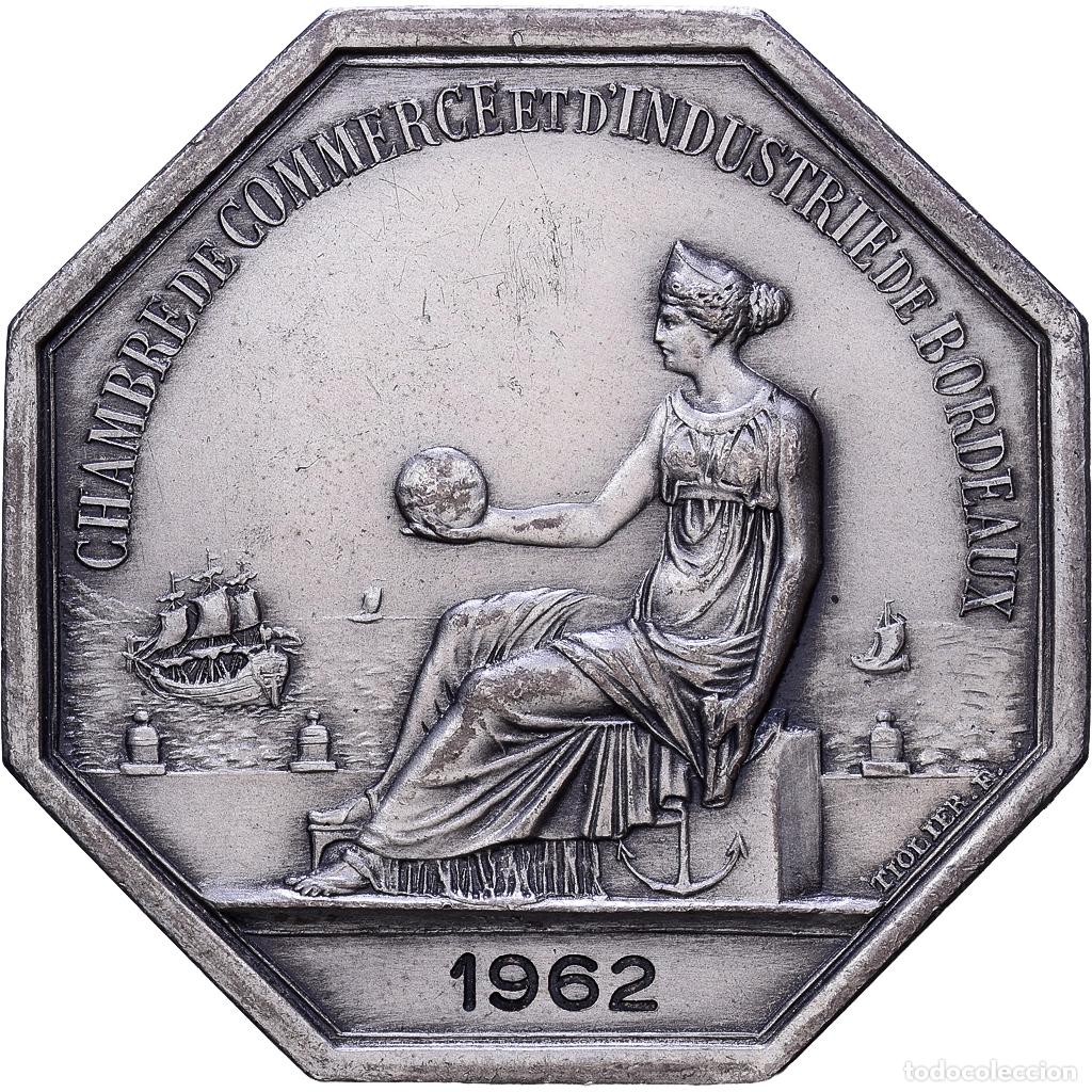Medallas hist&oacute;ricas: [#1535123] Francia, medalla, Chambre de Commerce de Bordeaux, 1962, Plata, SC