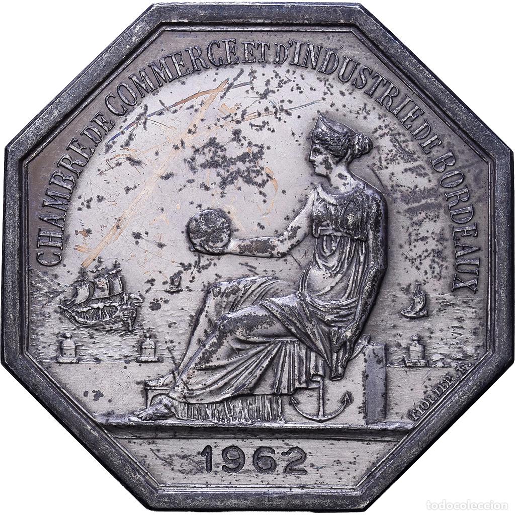 Medallas hist&oacute;ricas: [#1535124] Francia, medalla, Chambre de Commerce de Bordeaux, 1962, Plata, EBC
