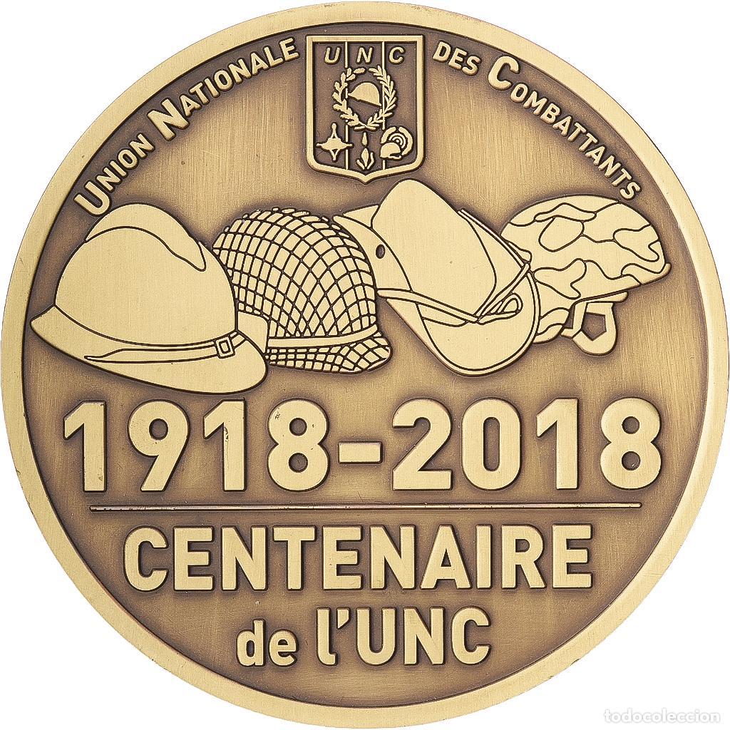 Medallas hist&oacute;ricas: [#1216884] Francia, medalla, Centenaire de l'Union Nationale des Combattants, 2018, Bronce