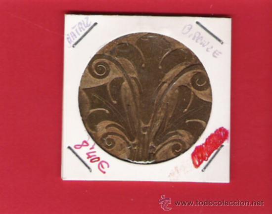Medallas tem&aacute;ticas: MEDALLA ANTIGUA DE BRONCE - Foto 1