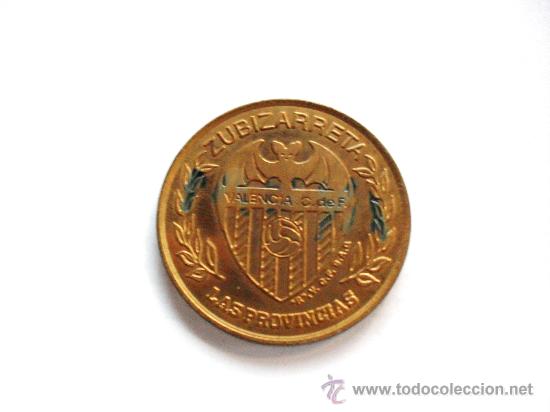 Medalhas tem&aacute;ticas: FICHA MONEDA MEDALLA ZUBIZARRETA DEL VALENCIA DE LAS PROVINCIAS