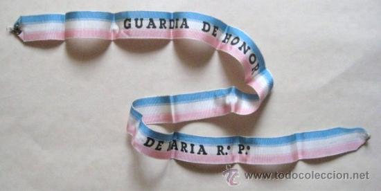 Medalhas tem&aacute;ticas: CINTA GUARDIA DE HONOR DE MARIA ROSARIO PERPETUO.. ENVIO GRATIS&iexcl;&iexcl;&iexcl;