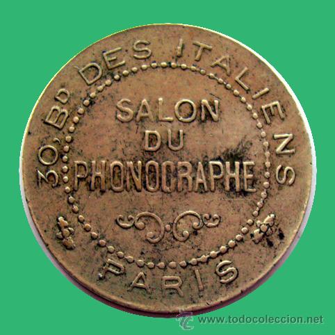 Medallas tem&aacute;ticas: FICHA - JETON . SALON DE PHONOGRAPHE . PARIS - Foto 2