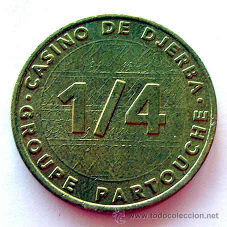 Thematic medals: JET&Oacute;N-TOKEN . T&Uacute;NEZ . CASINO DE DJERBA . 1/4 DINAR