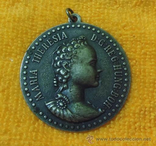 Medallas tem&aacute;ticas: MEDALLA DE MARIA THERESIA D.G. REG. HUNG. BOH - REPUJADA