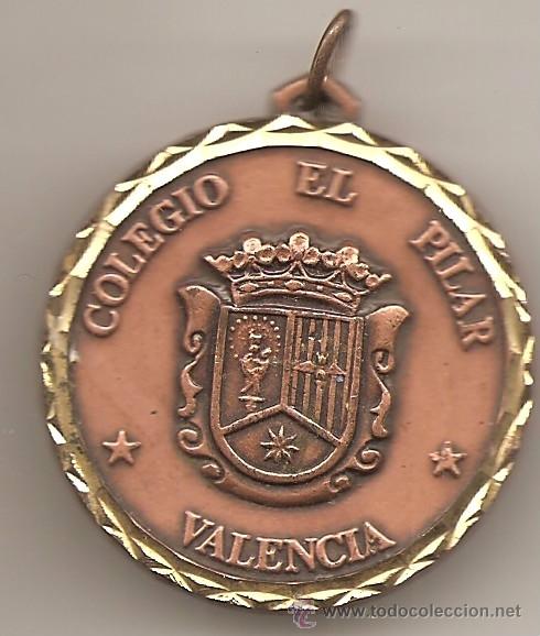 Medallas tem&aacute;ticas: Valencia. Colegio del Pilar - Foto 1