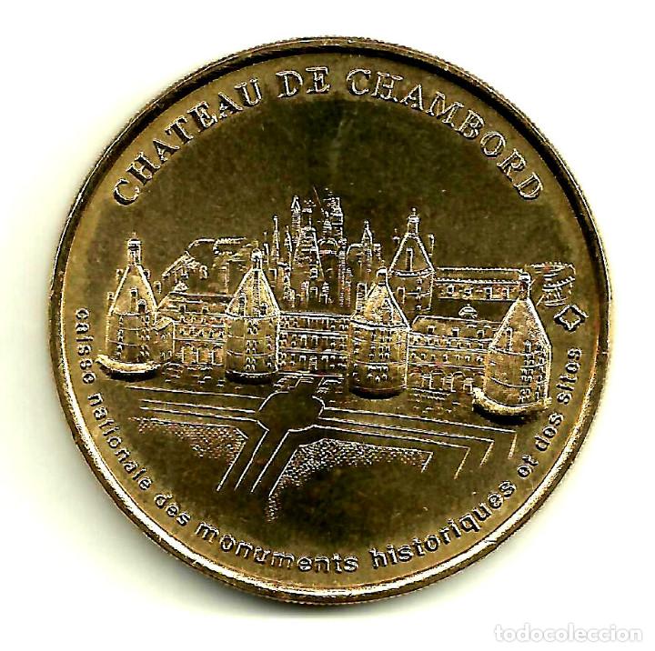 Medallas tem&aacute;ticas: MEDALLA. CHATEAU DE CHAMBORD - Foto 1