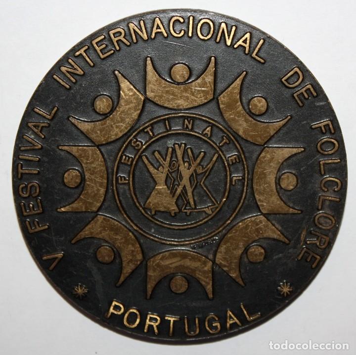 Medallas temáticas: MEDALLA CONMEMORATIVA DEL I FESTIVAL INTERNACIONAL DE FOLCLORE PORTUGAL. AÑO 1991