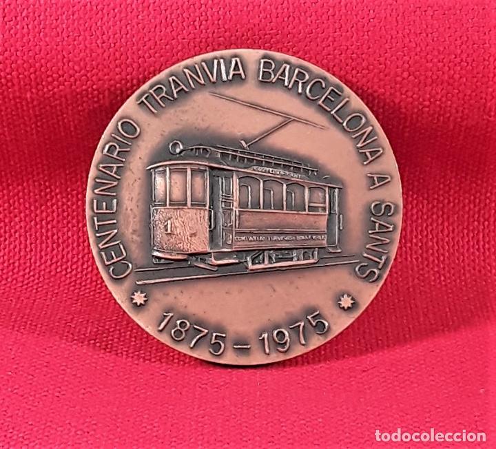 Medalhas tem&aacute;ticas: MEDALLA EN BRONCE. CENTENARIO TRANVIA BARCELONA A SANTS 1875-1975.