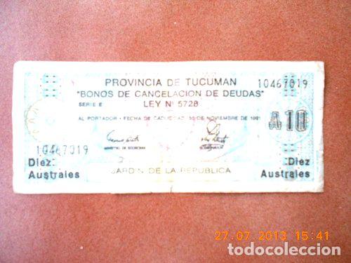 Medaglie tematiche: bono cancelacion de deuda pcia de tucuman 10 australes 1988