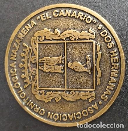 Medalhas tem&aacute;ticas: MEDALLA ASOCIACI&Oacute;N ORNITOLOG&Iacute;A NAZARENA. EL CANARIO. DOS HERMANAS. MEDALLA-493