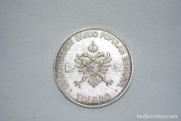 Medallas tem&aacute;ticas: MEDALLA INAUGURACION BANCO POPULAR ESPA&Ntilde;OL TOLEDO , 1973