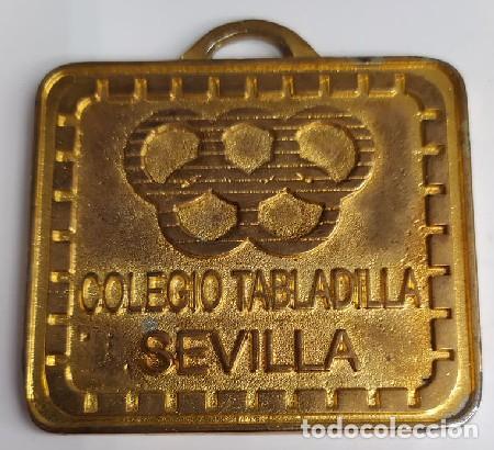 Medaglie tematiche: MEDALLA COLEGIO TABLADILLA SEVILLA. MEDALLA-766