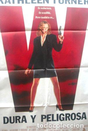 Thematische Medaillen: afiche orig pelicula dura y peligrosa con kathleen turner