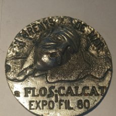 Medallas temáticas: MEDALLA ARENYS DE MAR FLOS I CALCAT EXPO FIL 80. Lote 365992746