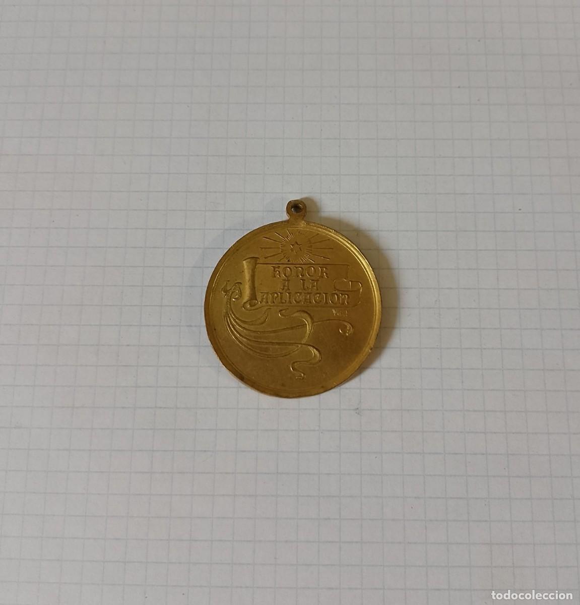 Medallas tem&aacute;ticas: Medalla Honor a la aplicaci&oacute;n - Foto 1