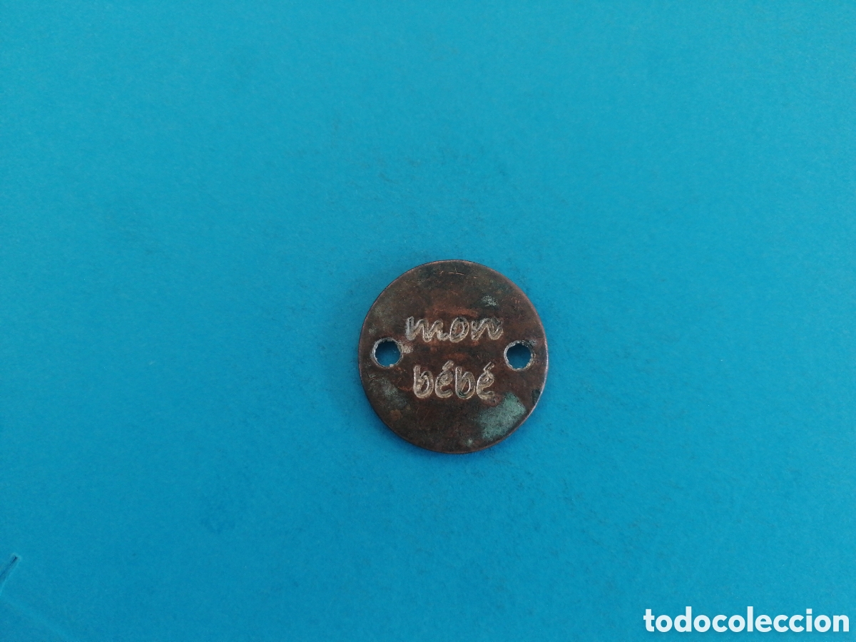 Medallas tem&aacute;ticas: Ficha antigua Mon Beb&eacute; - Foto 1