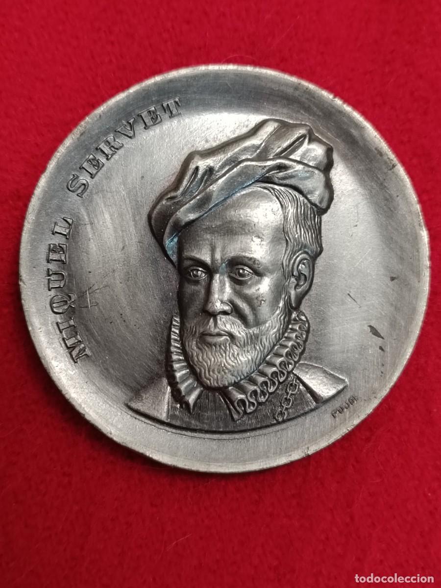 Medallas tem&aacute;ticas: Medalla a Miquel Servet, metal, 5 cm. di&aacute;metro,1969. De Pujol, buen ejemplar, ver fotos.
