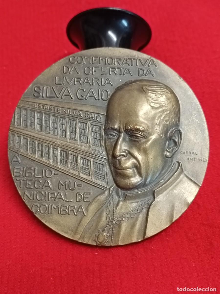 Medallas tem&aacute;ticas: Medalla bronce de Portugal, a Silva Gaio, Firmada en anv. y rev.: Cabral Antunes, 8 cm. di&aacute;metro.
