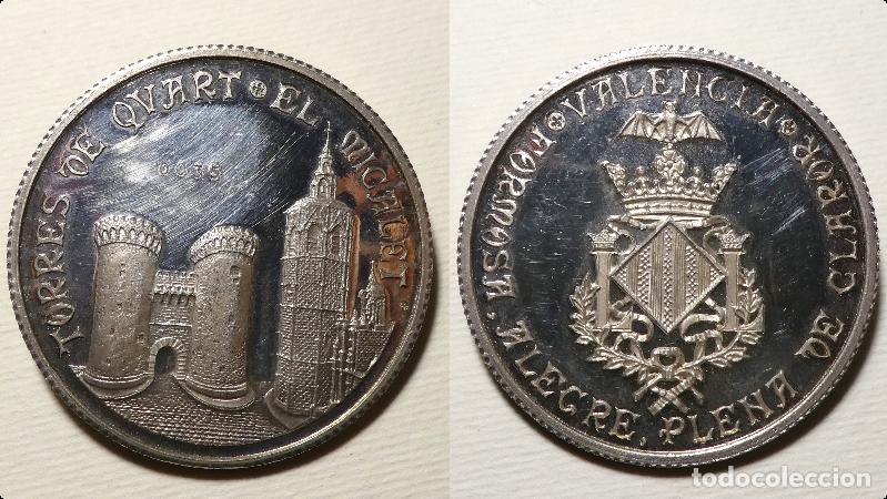 Medallas tem&aacute;ticas: Medalla de plata Torres de Quart - Valencia, numerada 0035