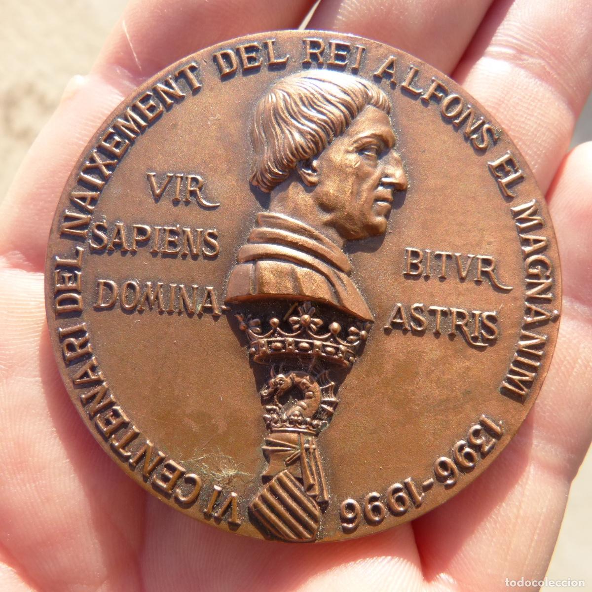 Medallas tem&aacute;ticas: Medalla VI centenari, naixement rei alfons magnanim, 1396-1996. Generalitat valenciana, 78gr, 54mm