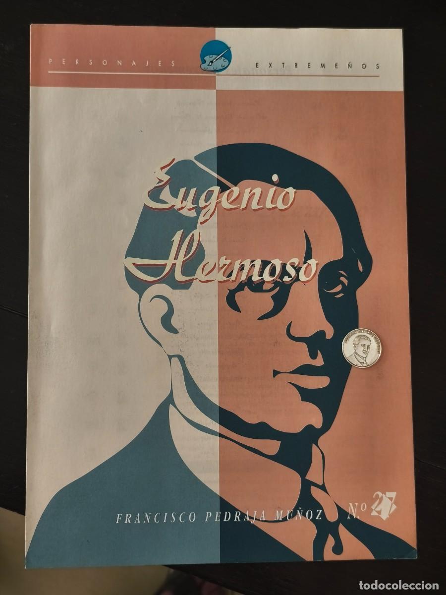 Medallas tem&aacute;ticas: Moneda de plata y suplemento dedicados al pintor Eugenio Hermoso de Fregenal de la Sierra