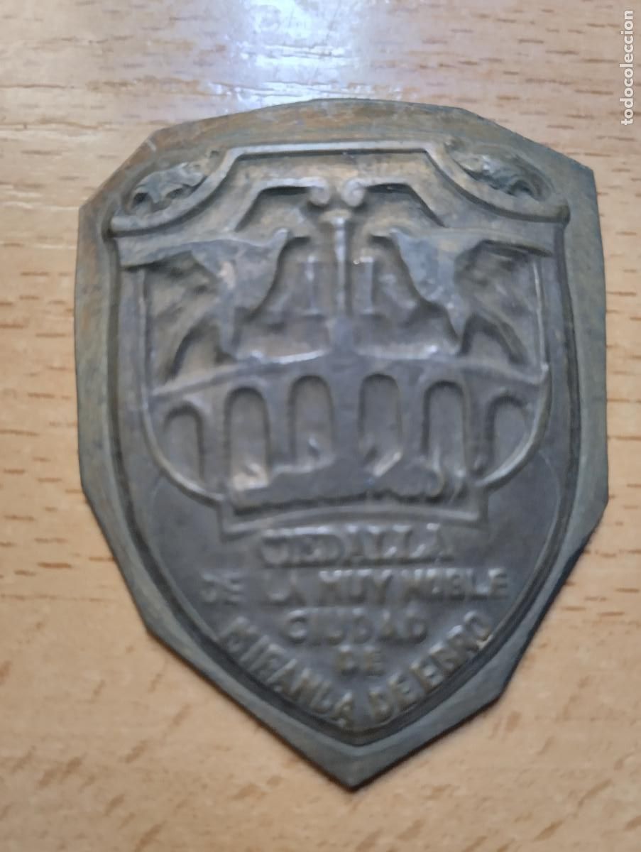 Medallas tem&aacute;ticas: ESCUDO CHAPA MEDALLA DE LA MUY NOBLE CIUDAD DE MIRANDA DE EBRO BURGOS
