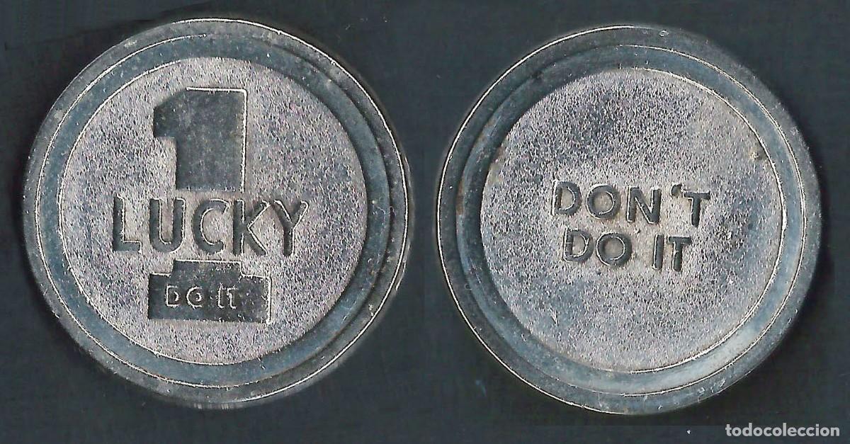 Medalhas tem&aacute;ticas: Ficha token met&aacute;lico de decisi&oacute;n &rdquo;Lucky / Don't Do It&rdquo; &ndash; moneda de la suerte &ndash; jet&oacute;n publicitario
