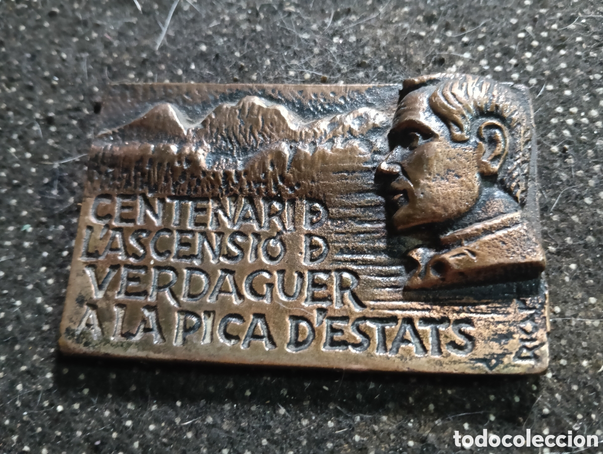 Medallas tem&aacute;ticas: Medalla del Centenario de la subida de Jacinto Verdaguer a la Pica d'Estats 1893-1983 mide 8x5 c 94