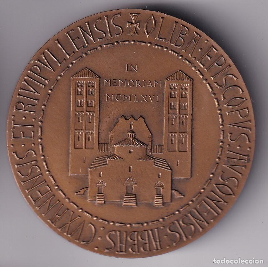 M&eacute;dailles th&eacute;matiques: MEDALLA CUXANENSIS ET RIUIPULLENSIS OLIBA EPISCOPUS AUSONENSIS ABBAS A&Ntilde;O 1966 (DIAMETRO 6,8cm)