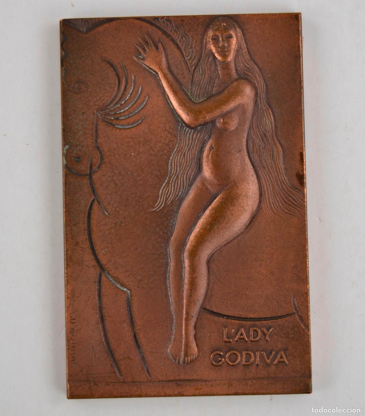 Medallas tem&aacute;ticas: Placa de bronce, Lady Godiva, Josep Maria Subirachs, tiraje 178 / 900, General &Ograve;ptica.