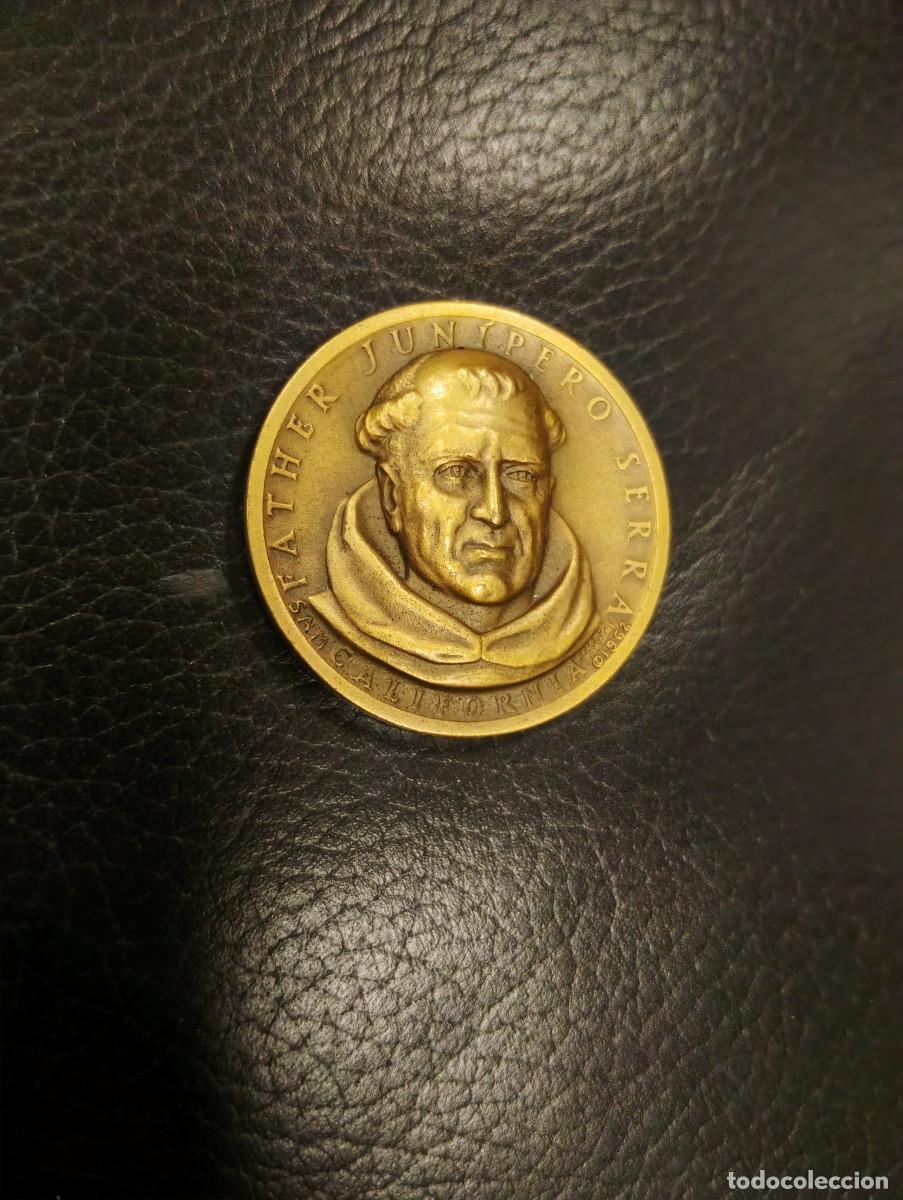 Medallas tem&aacute;ticas: MEDALLA DE MANO EN BRONCE - FRAY JUNIPERO SERRA- THE GREAT SEAL OF THE STATE OF CALIFORNIA - USA