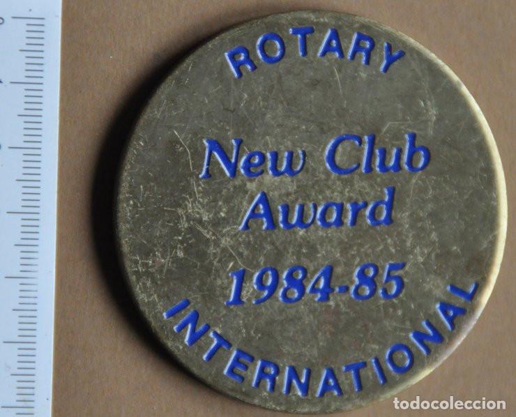 Medallas tem&aacute;ticas: MEDALLA PLACA DEL ROTARY INTERNATIONAL - NEW CLUB AWARD 1984-85